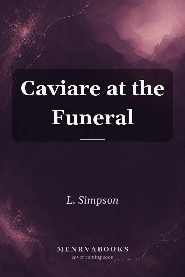 Caviare at the Funeral