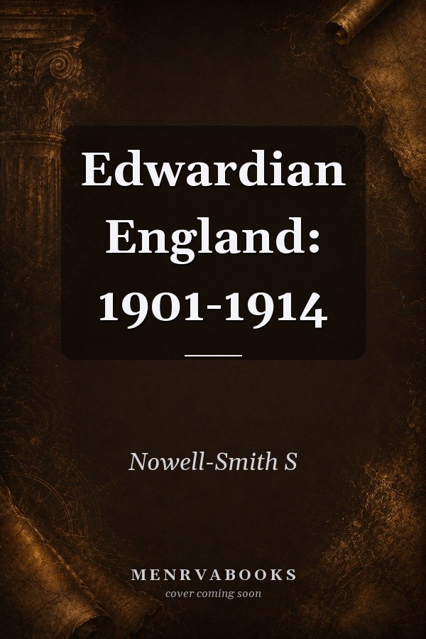 Edwardian England: 1901-1914