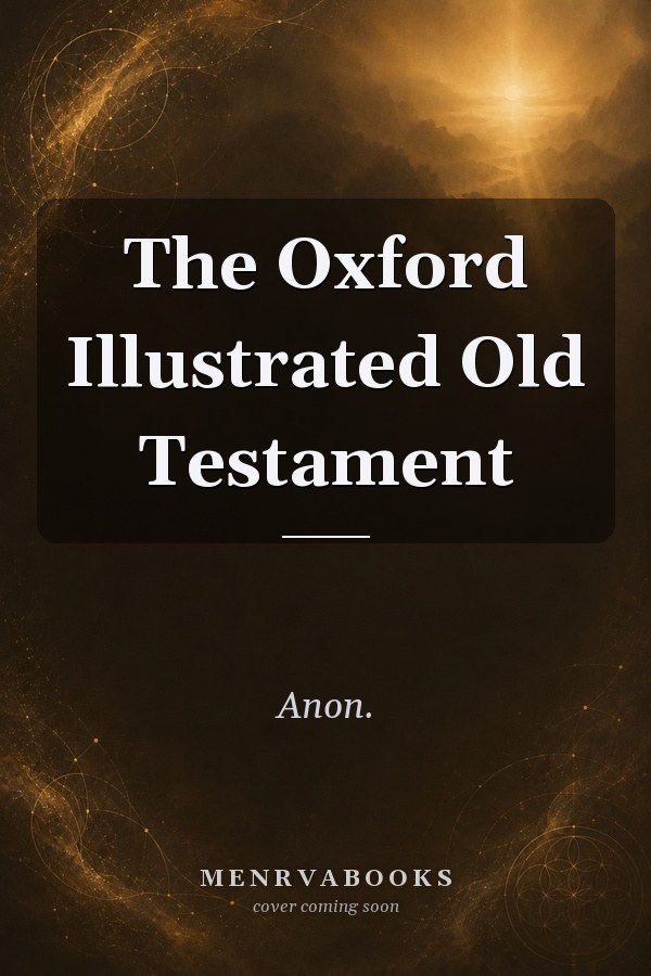 The Oxford Illustrated Old Testament