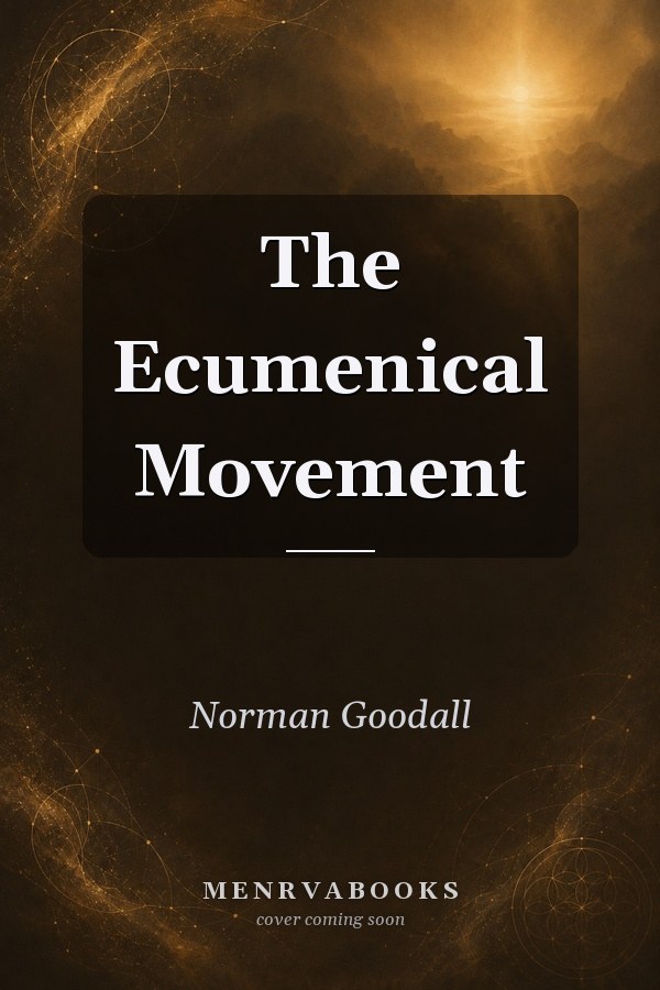 The Ecumenical Movement