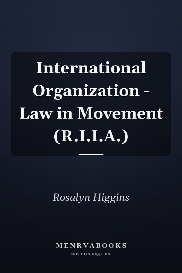 International Organization - Law in Movement (R.I.I.A.)