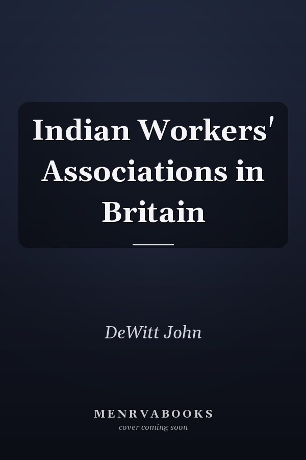 Indian Workers' Associations in Britain