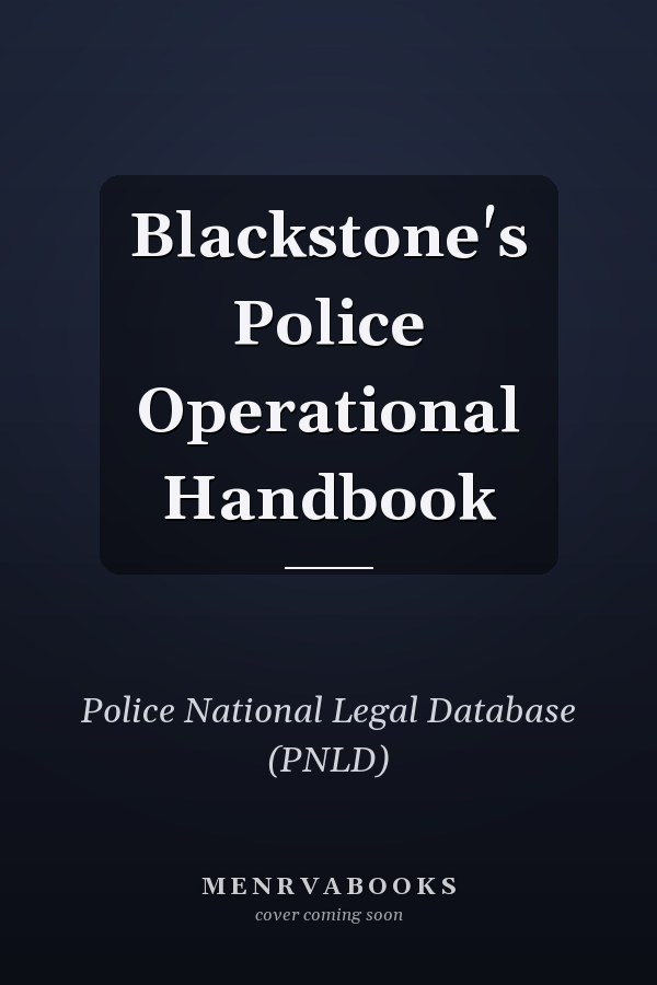 Blackstone's Police Operational Handbook