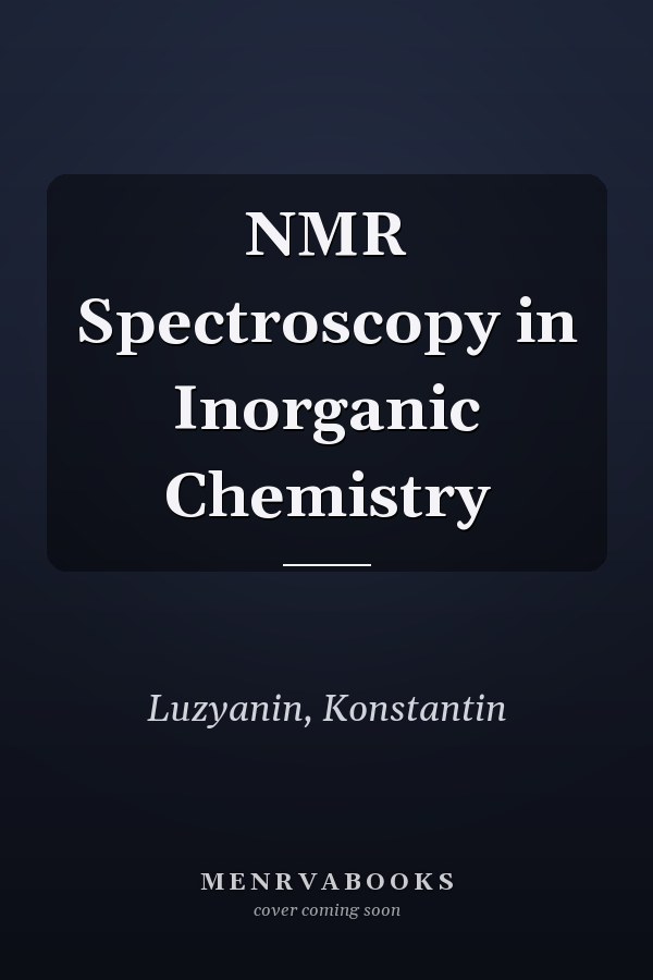 NMR Spectroscopy in Inorganic Chemistry