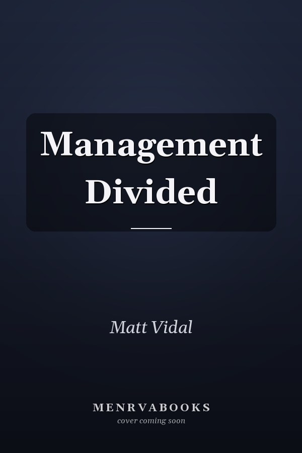 Management Divided