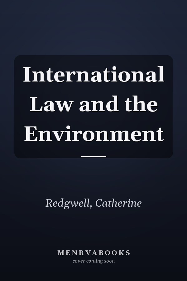 International Law and the Environment