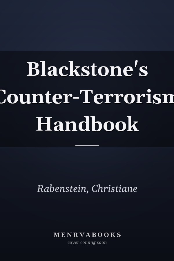 Blackstone's Counter-Terrorism Handbook