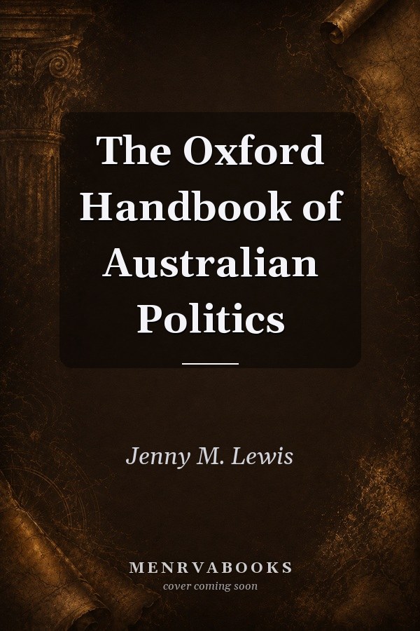 The Oxford Handbook of Australian Politics