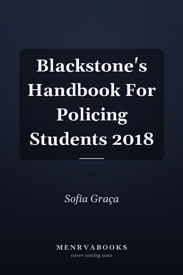 Blackstone's Handbook For Policing Students 2018