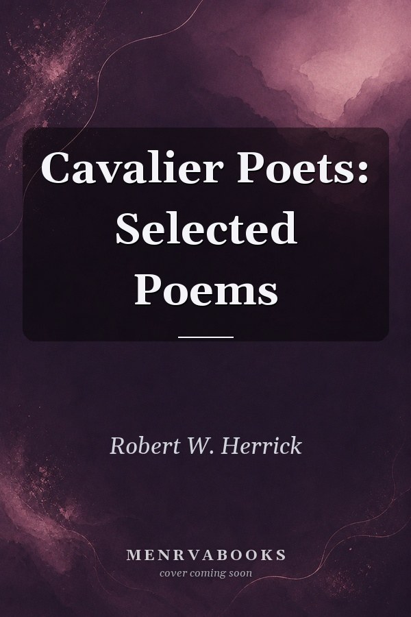 Cavalier Poets: Selected Poems
