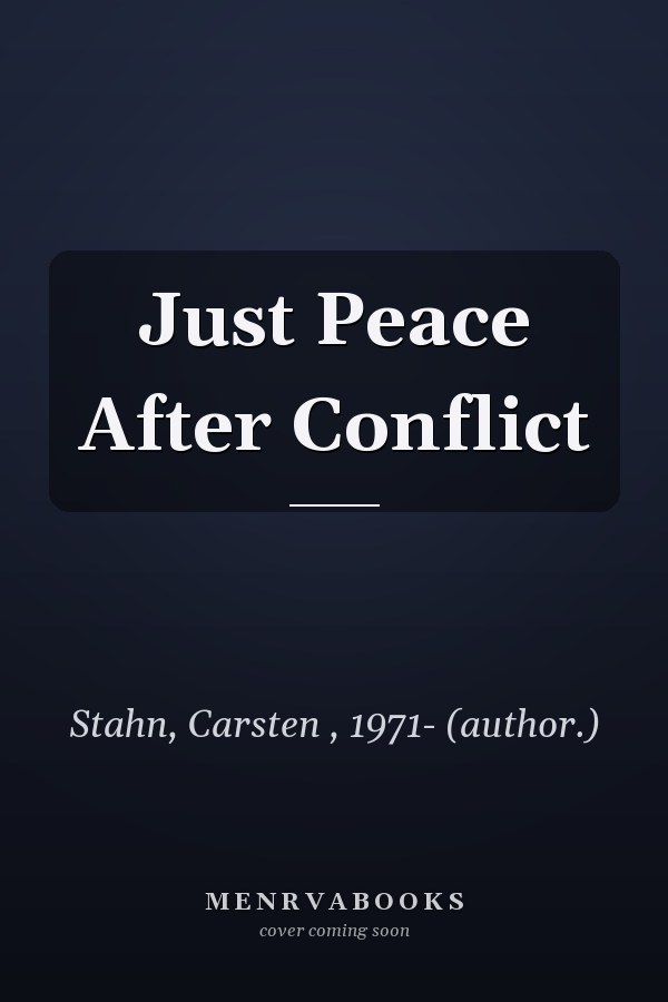 Just Peace After Conflict