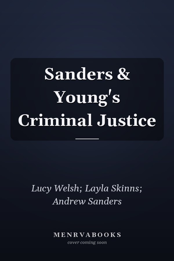 Sanders & Young's Criminal Justice