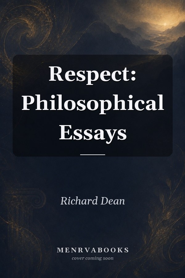 Respect: Philosophical Essays