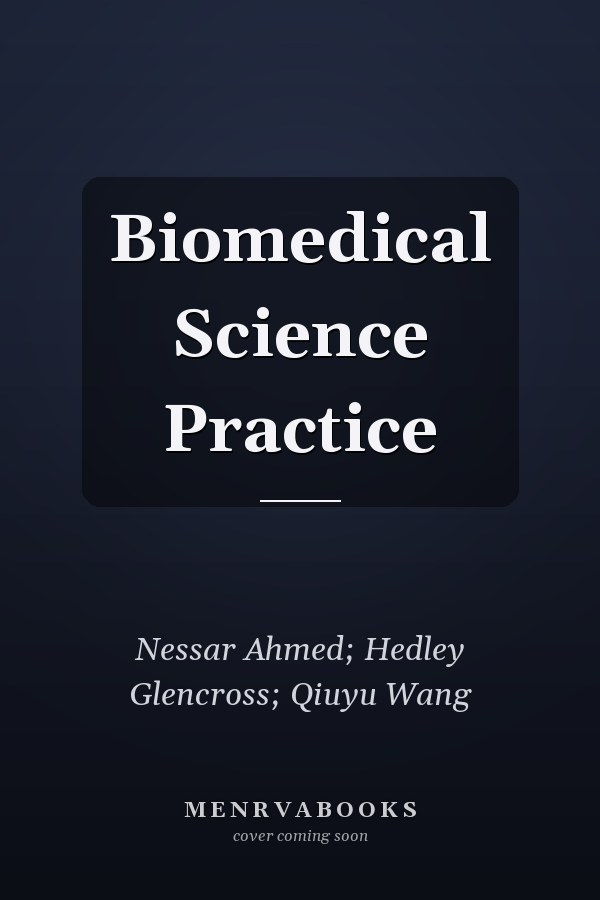 Biomedical Science Practice