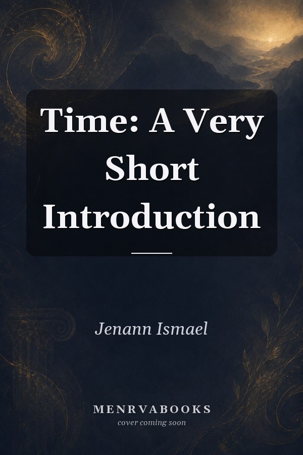 Time: A Very Short Introduction