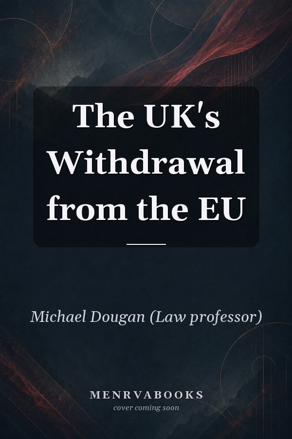 The UK's Withdrawal from the EU