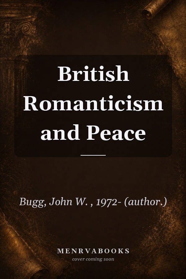 British Romanticism and Peace