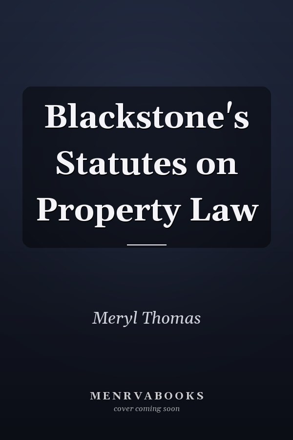 Blackstone's Statutes on Property Law