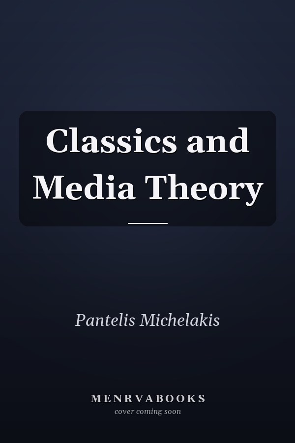 Classics and Media Theory