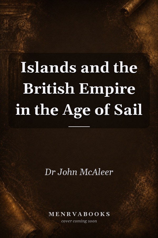 Islands and the British Empire in the Age of Sail