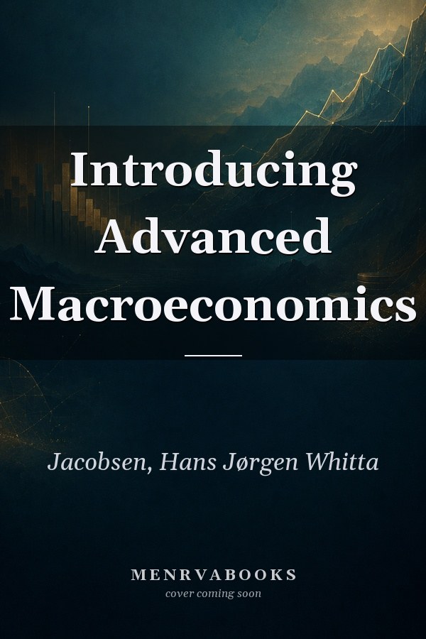 Introducing Advanced Macroeconomics