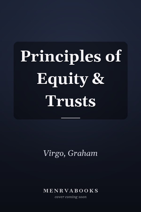 Principles of Equity & Trusts