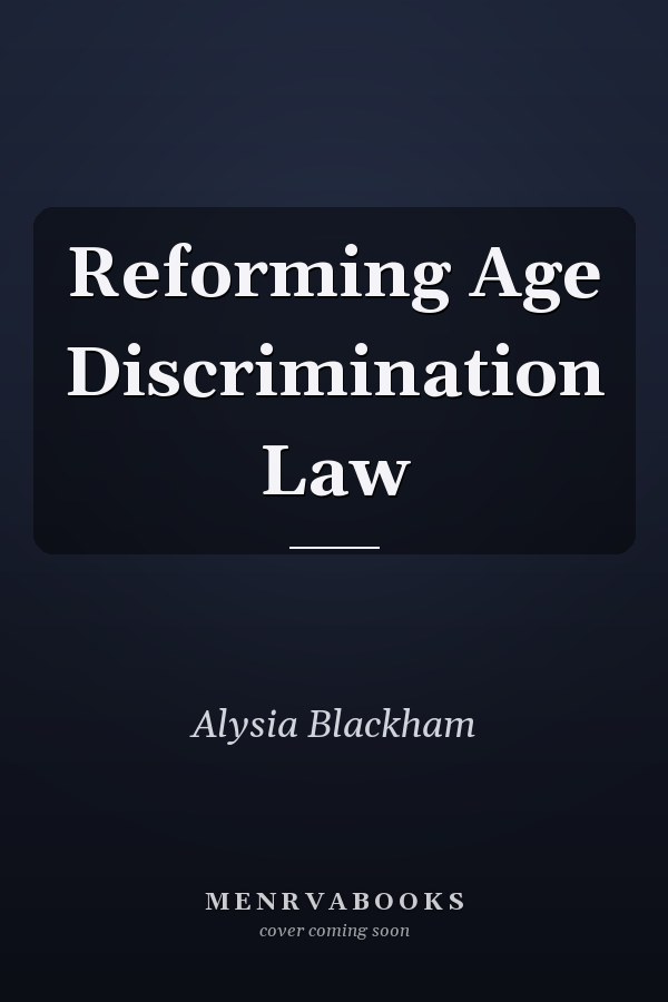 Reforming Age Discrimination Law