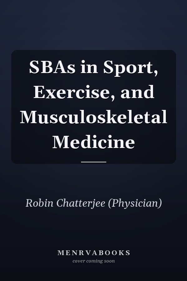 SBAs in Sport, Exercise, and Musculoskeletal Medicine