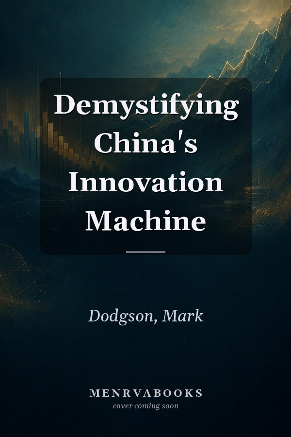 Demystifying China's Innovation Machine