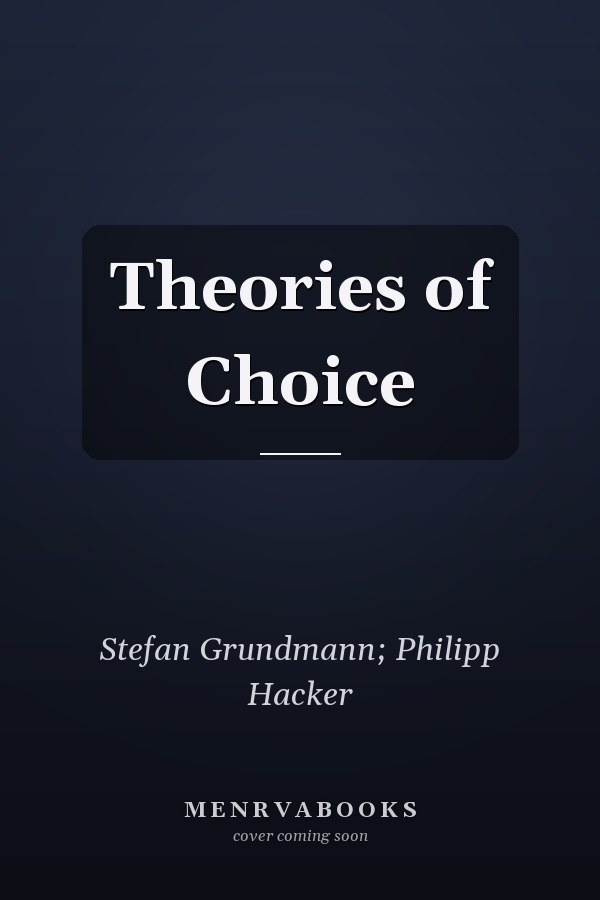 Theories of Choice