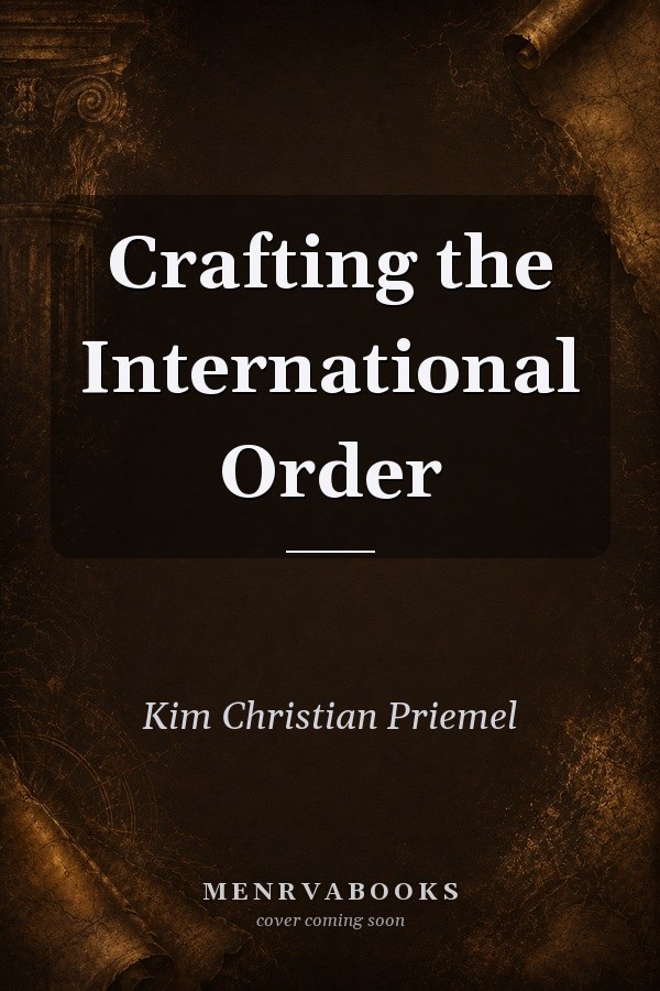 Crafting the International Order