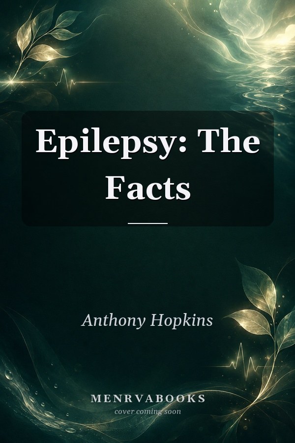 Epilepsy: The Facts