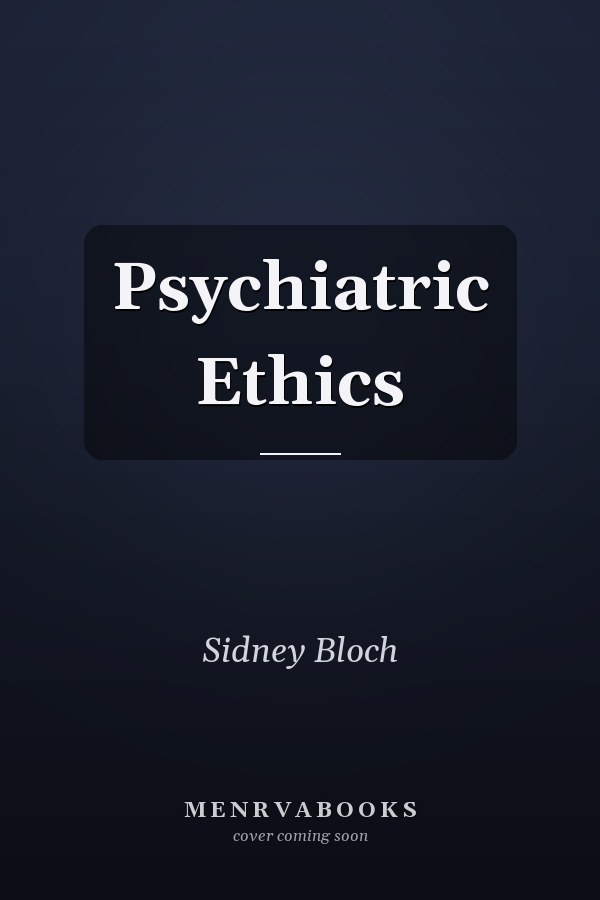 Psychiatric Ethics