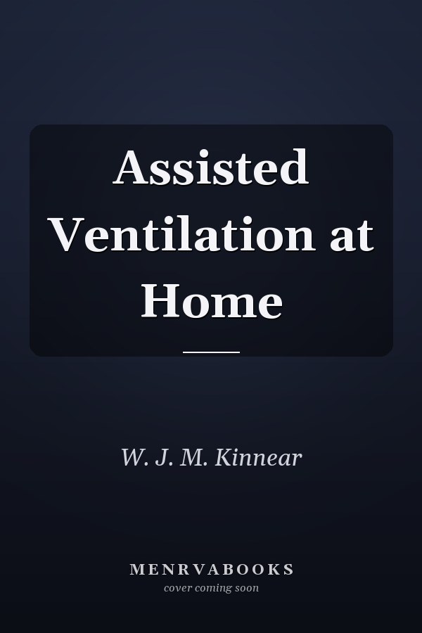 Assisted Ventilation at Home
