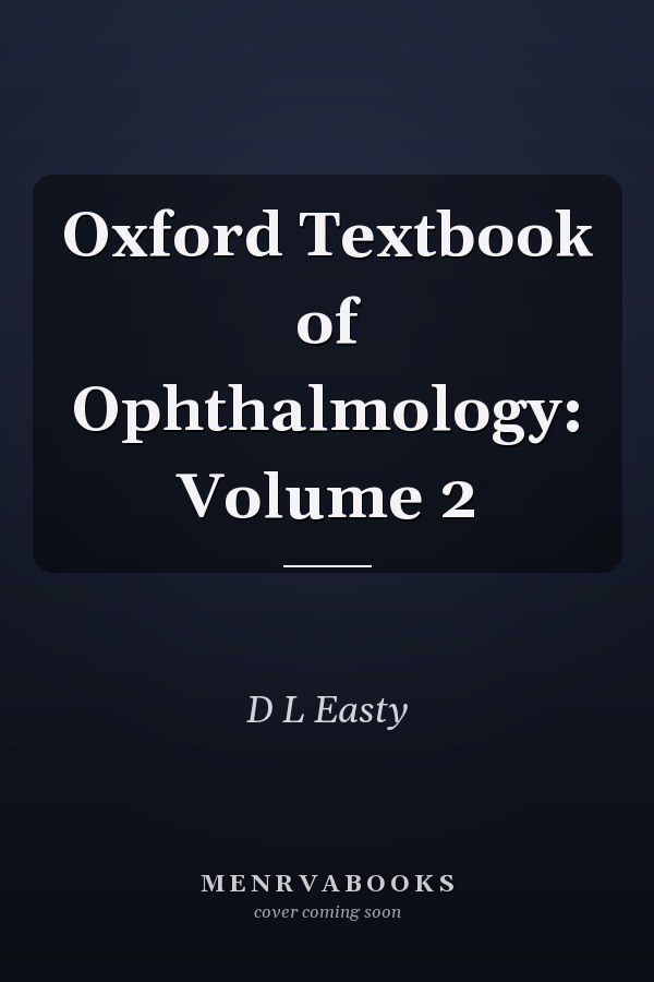 Oxford Textbook of Ophthalmology: Volume 2