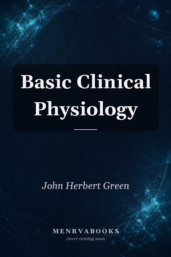Basic Clinical Physiology