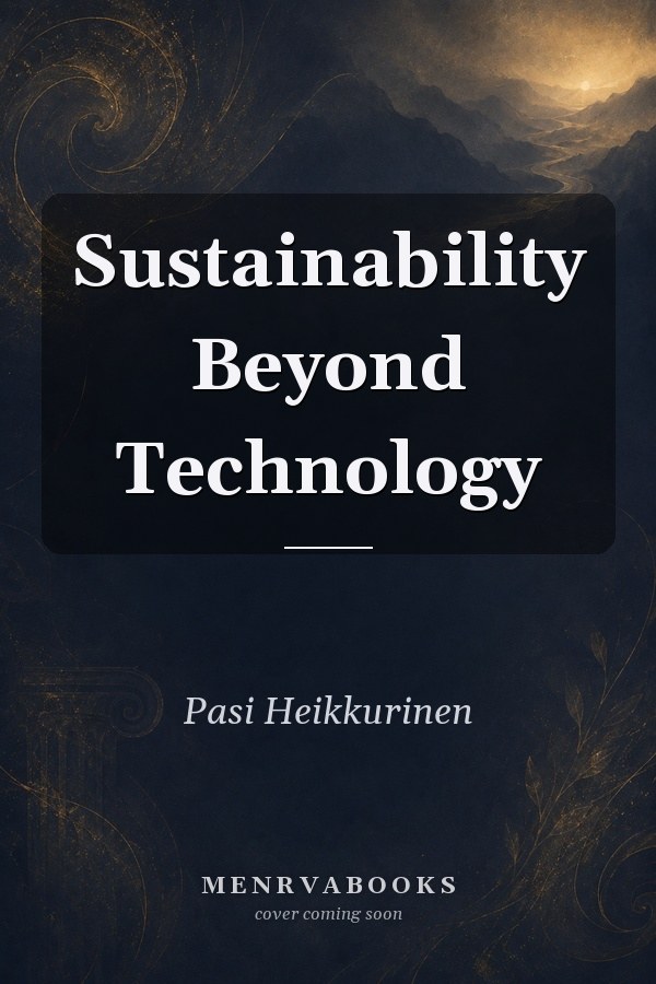 Sustainability Beyond Technology