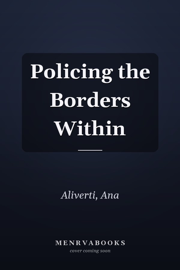 Policing the Borders Within