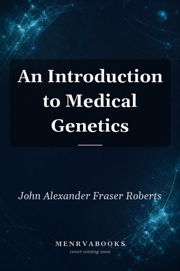An Introduction to Medical Genetics