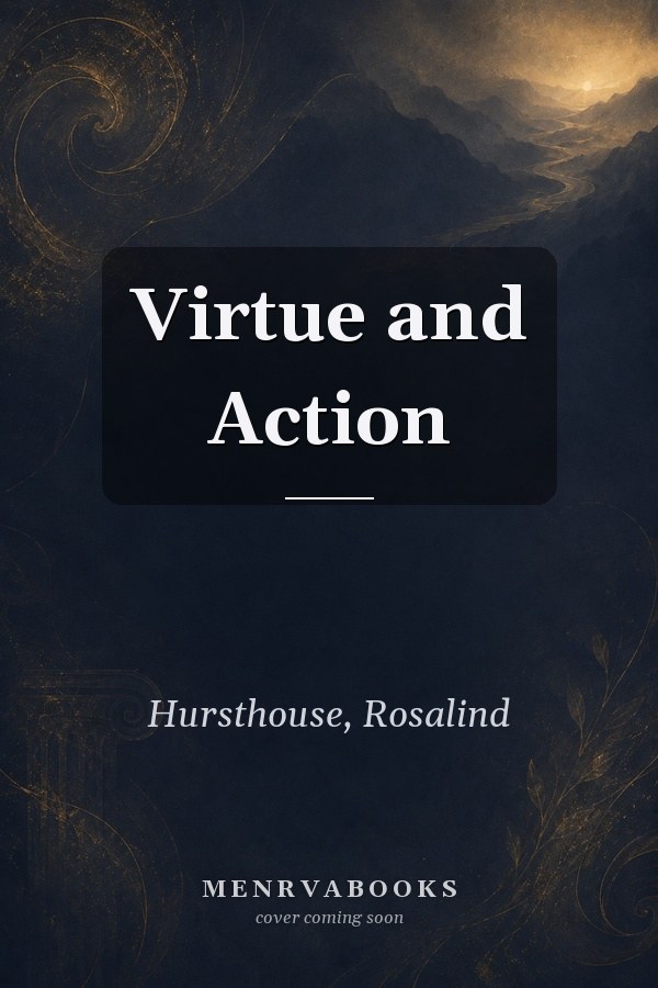 Virtue and Action