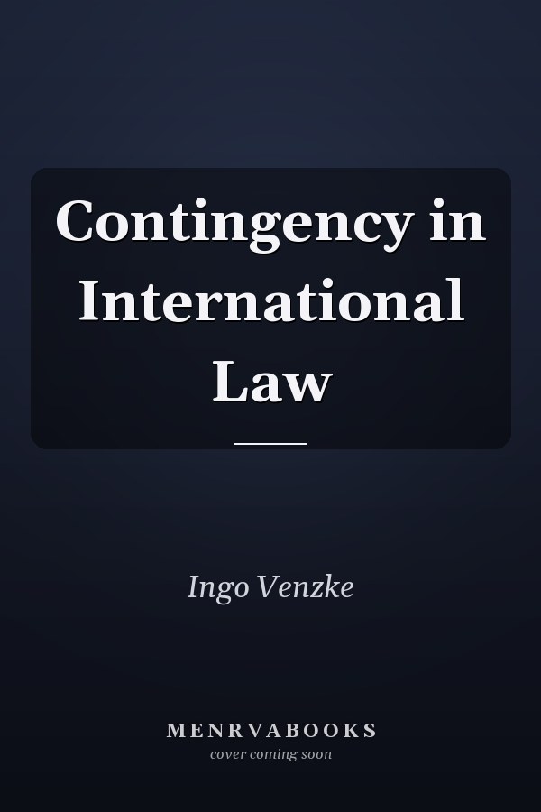 Contingency in International Law