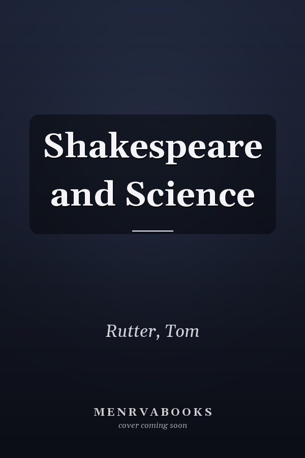 Shakespeare and Science