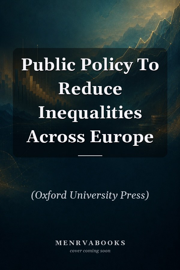 Public Policy To Reduce Inequalities Across Europe