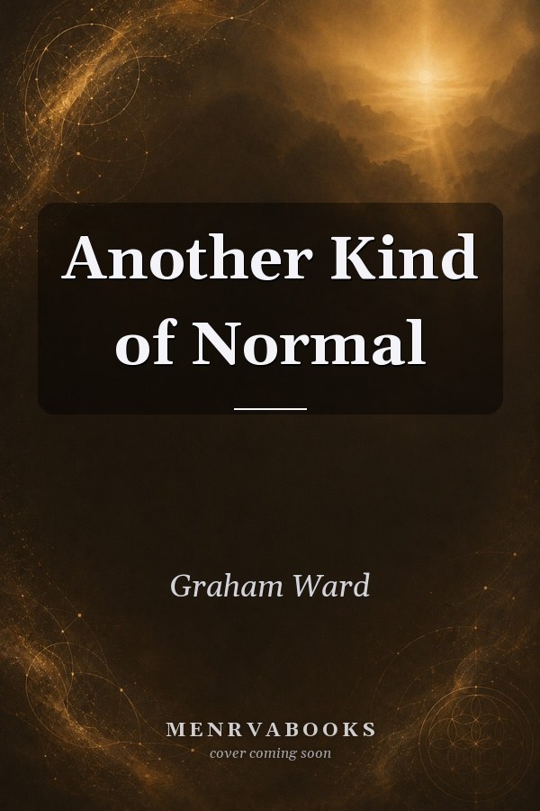 Another Kind of Normal