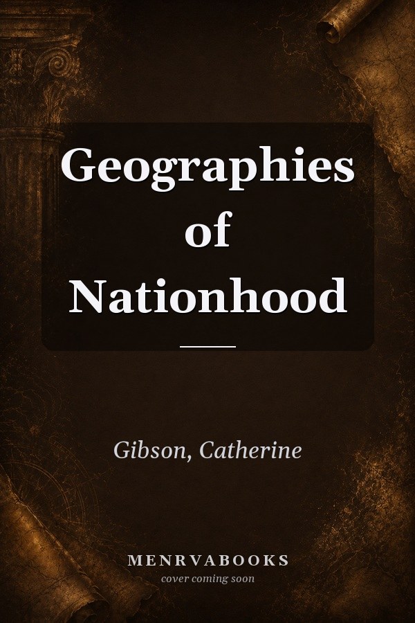 Geographies of Nationhood