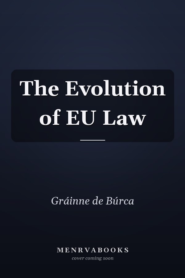 The Evolution of EU Law