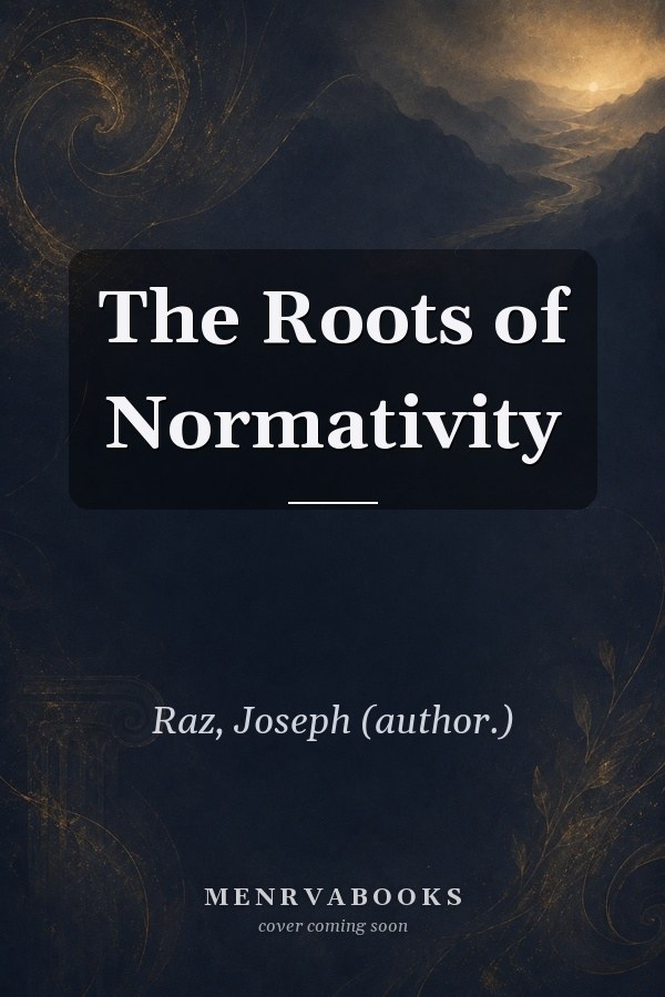 The Roots of Normativity