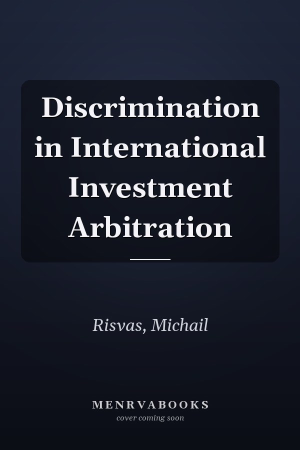 Discrimination in International Investment Arbitration