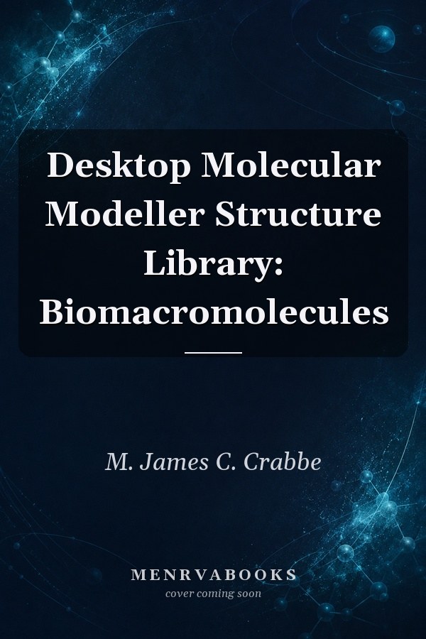 Desktop Molecular Modeller Structure Library: Biomacromolecules