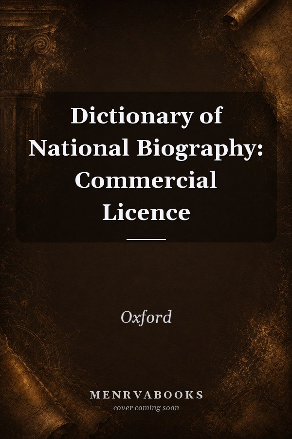 Dictionary of National Biography: Commercial Licence